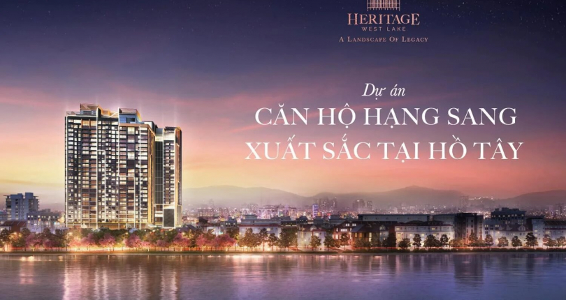 Heritage Westlake Tuyệt Tác Ven Hồ Tây