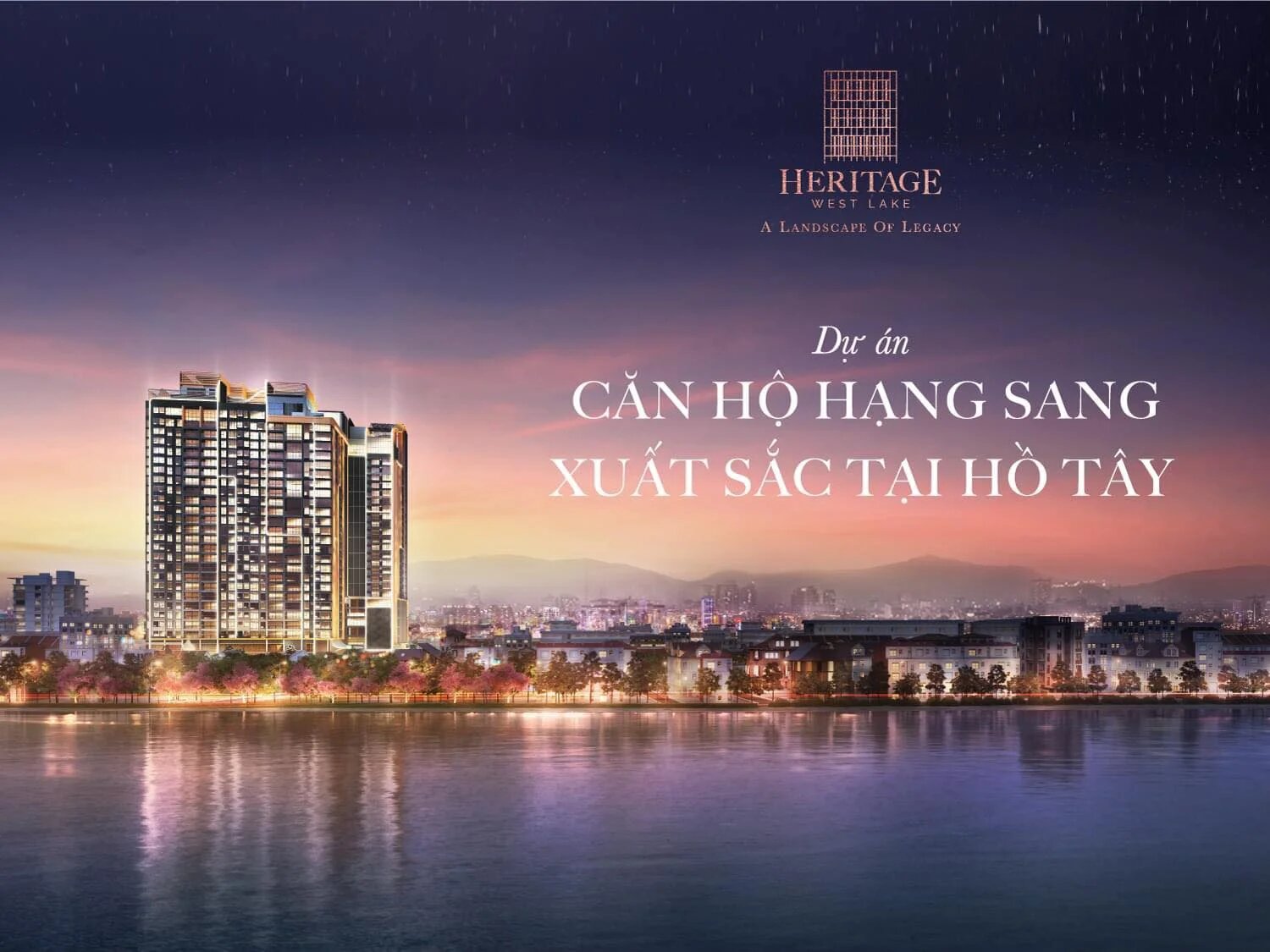 Heritage Westlake Tuyệt Tác Ven Hồ Tây